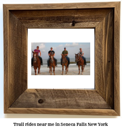 trail rides near me in Seneca Falls, New York